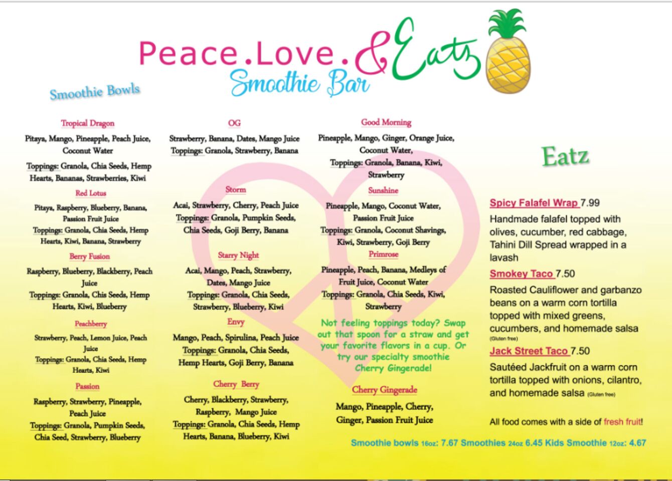 A photo of Peace. Love. & Eatz Smoothie Bar
